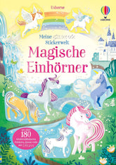 Meine glitzernde Stickerwelt - Magische Einhörner mit über 180 wiederablösbaren Stickern, davon viele mit Glitzer Usborne Verlag